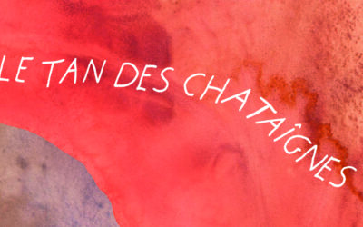 Le Tan des Châtaignes